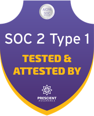 SOC 2 Type I — tested and attested by Prescient Assurance